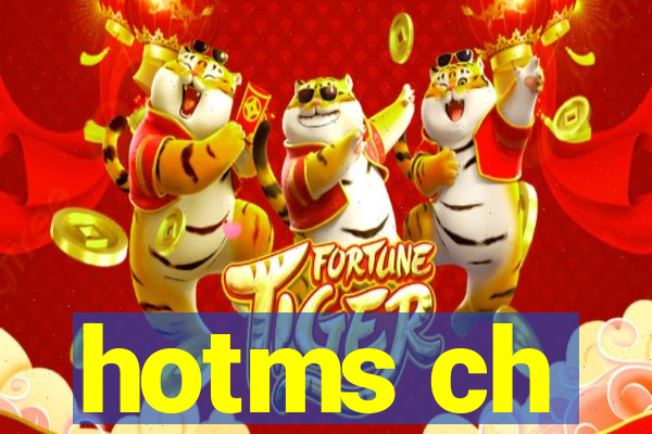 hotms ch